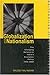 Globalization and Nationalism: The Changing Balance of India′s Economic Policy, 1950-2000