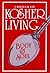 Body and Soul: A Handbook for Kosher Living