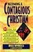 Becoming a Contagious Christian
