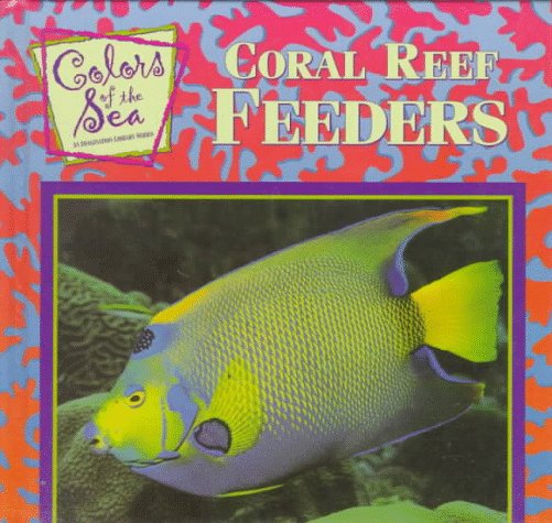 Coral Reef Feeders (Color of the Sea)