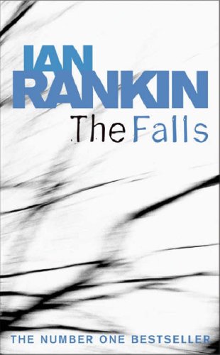 The Falls (Inspector Rebus, #12)