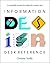 Information Design Desk Reference