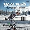 Tao Of Skiing:  Aide Memoire For Cross Country Skiing Aficionados (The Way To Learn To Cross Country Ski)