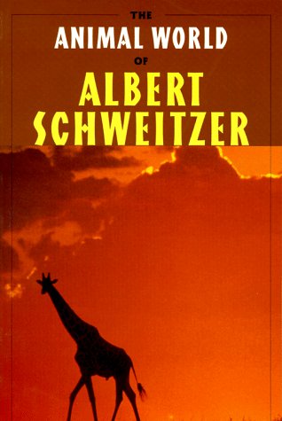 The Animal World of Albert Schweitzer