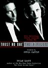 Trust No One (The Official Guide to The X-Files, #2) Trust No One (The Official Guide to The X-Files, #2)