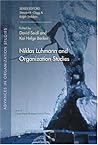 Niklas Luhmann and Organization Studies (Advances in Organization Studies)