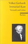 Immanuel Kant. Vernunft und Leben.