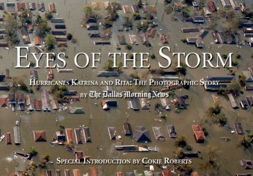 Eyes of the Storm: Hurricane Katrina and Rita The Photographic Story (Paperback)