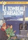 Dick Herisson - Tome 7 - Le Tombeau d'Absalom