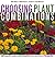 Choosing Plant Combinations by Cathy Wilkinson Barash