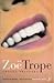 Zoe Trope