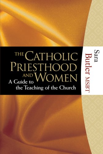 The Catholic Priesthood and Women: A Guide to the Teaching of the Church (Hardcover)