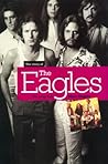The Story of The Eagles: The Long Run