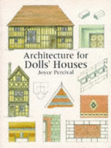 Architecture for Dolls' Houses (Paperback)