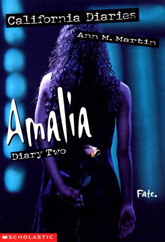 Amalia: Diary 2 (California Diaries, #9)