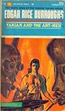 Tarzan and the Ant Men by Edgar Rice Burroughs Tarzan and the Ant Men by Edgar Rice Burroughs