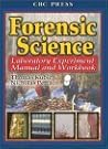 Forensic Science Laboratory Experiment Manual and Workbook