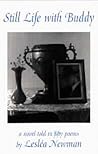 Still Life With Buddy: A Novel Told in Fifty Poems Still Life With Buddy: A Novel Told in Fifty Poems