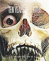 Ten Years of Terror: British Horror Films of the Seventies Ten Years of Terror: British Horror Films of the Seventies