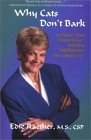 Why Cats Don't Bark: Unleash Your Power Zone : Intuitive Intelligence - The Other I. Q. (Paperback)