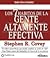 Los 7 Habitos de la Gente Altamente Efectiva/ The 7 Habits of... by Stephen R. Covey