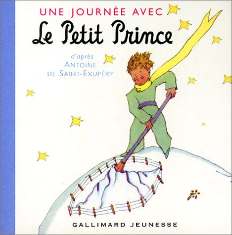 Une journée avec le Petit Prince (Board Book)