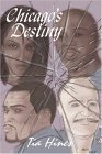 Chicago's Destiny