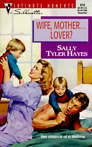 Wife, Mother... Lover? (Mass Market Paperback)