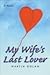 My Wife's Last Lover
