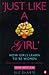 Just Like a Girl: How Girls Learn to Be Women : From the Seventies to the Nineties (Penguin Women's Studies)