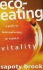 Eco-Eating: A Guide to Balanced Eating for Health & Vitality