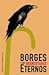 Borges y los orangutanes eternos / Borges and Eternal Orangutans (Spanish Edition)