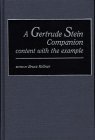 A Gertrude Stein Companion: content with the example