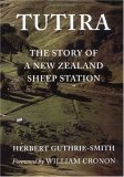 Tutira: The Story of a New Zealand Sheep Station (Weyerhaeuser Environmental Classics - Originally Published in 1921)