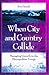 When City and Country Collide by Tom Daniels