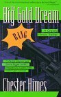 The Big Gold Dream (Harlem Cycle, #4)