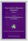 Time Depth in Historical Linguistics (Papers in the Prehistory of Languages)