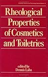 Rheological Properties of Cosmetics and Toiletries (Cosmetic Science and Technology Series, Volume 13)