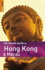 The Rough Guide to Hong Kong & Macau - Edition 6 (Paperback)