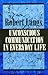 Unconscious Communication in Everyday Life by Robert Langs