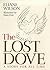 The Lost Dove: A Story for ...