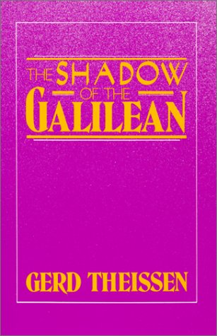 The Shadow of the Galilean: The Quest of the Historical Jesus in Narrative Form (Paperback)