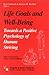 Life Goals and Well-Being: Towards a Positive Psychology of Human Striving