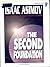The Second Foundation by Isaac Asimov The Second Foundation by Isaac Asimov