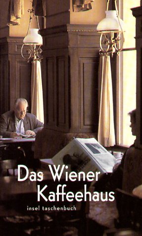 Das Wiener Kaffeehaus. Mit Hinweisen auf Wiener Kaffeehäuser. (Paperback)