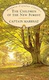 The Children of the New Forest by Frederick Marryat The Children of the New Forest by Frederick Marryat