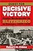 Quest for Decisive Victory:...