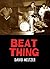 Beat Thing by David Meltzer