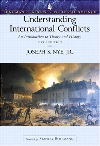 Understanding International Conflicts: An Introduction to Theory and History (Paperback)