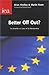 Better Off Out?: The Benefits or Costs of Eu Membership (Occasional Papers)